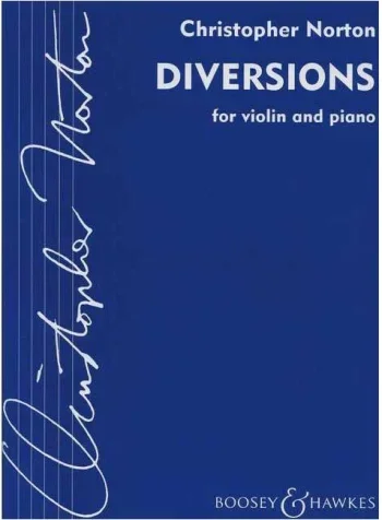 Norton : Diversions: Violin and Piano (B&H)