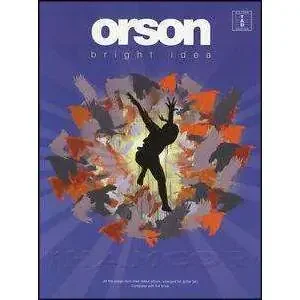 Orson ‘Bright Idea‘ Guitar Tab