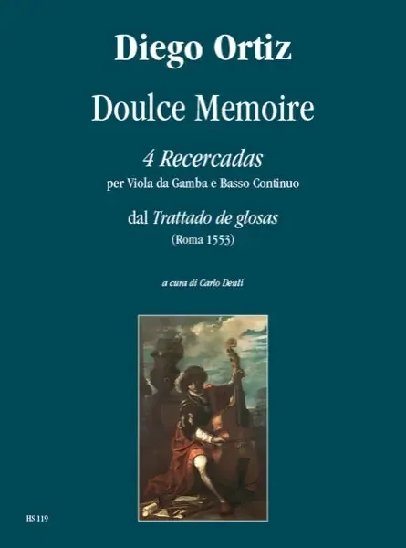 Ortiz Doulce Memoire – 4 Recercadas for Viola da Gamba and Basso Continuo