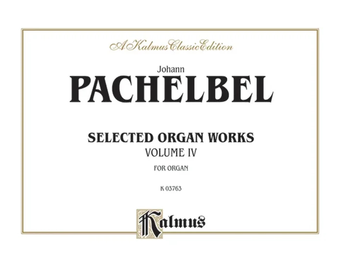 Pachelbel: Selected Organ Works – Volume IV (7 Chorale Partitas)
