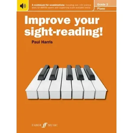 Paul Harris Improve your sight-reading! Piano Grade 3