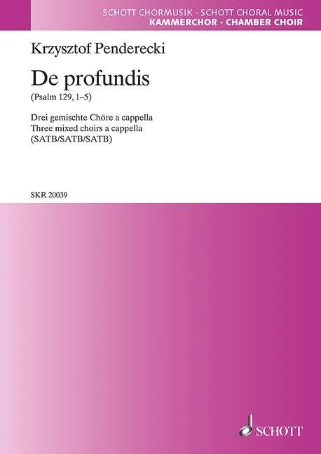 Penderecki, Krzysztof : Penderecki, Krzysztof : De profundis, (Psalm 129, 1-5) – mixed choir (SATB/SATB/SATB) – Schott Digit