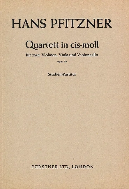 Pfitzner: String Quartet in C-sharp Minor, Op. 36