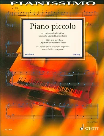 Pianissimo – Piano Piccolo: 111 Little And Very Easy Original Classical Piano Pieces