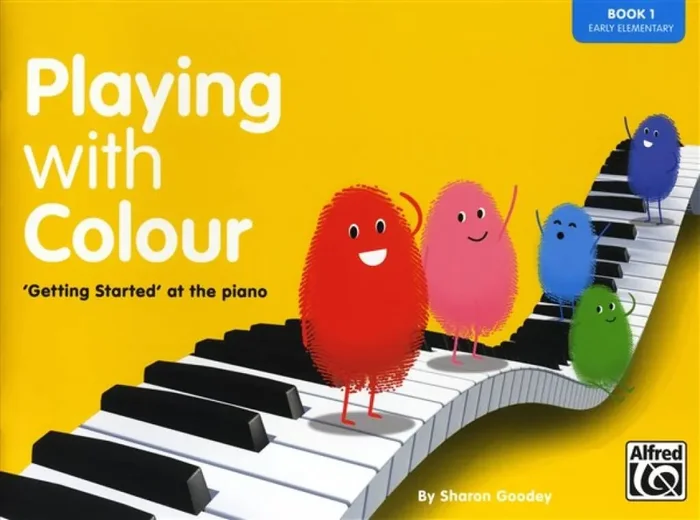 Playing With Colour Book 1 Early Elementary Piano Book – Sharon Goodey