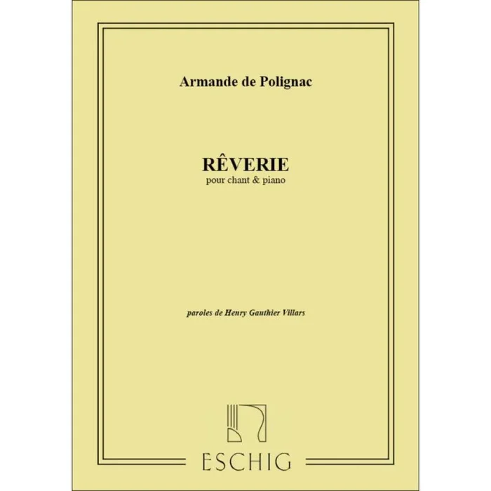 Polignac, Princesse Armande – Reverie Chant-Piano