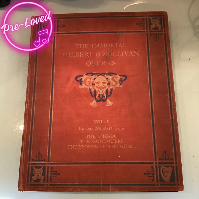 (Pre-Loved) The Immortal Gilbert and Sullivan Operas Vol.1 Hardback