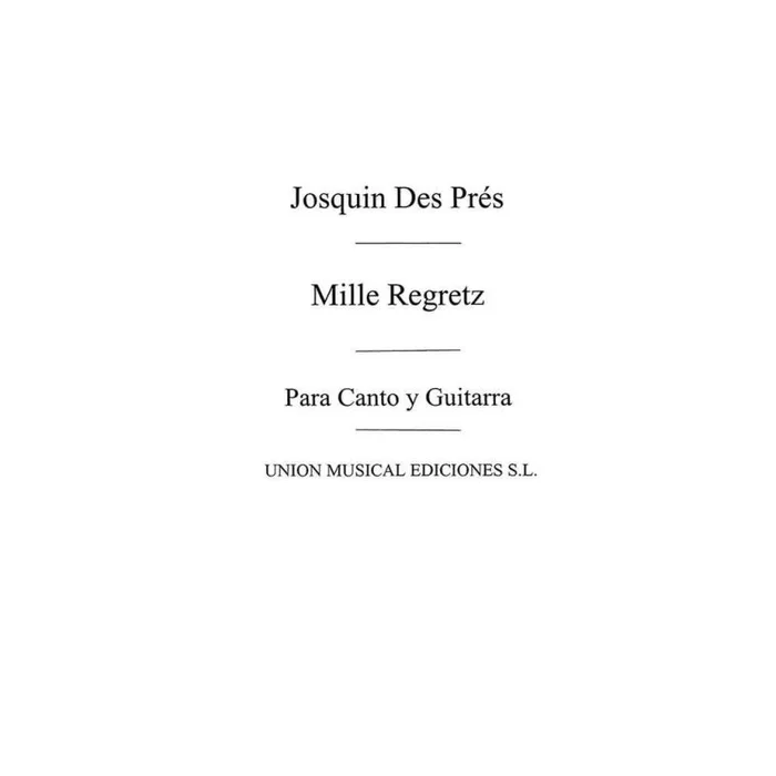 Prez, Josquin Des – Mille Regretz Cancion (Azpiazu)
