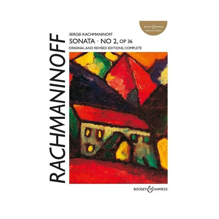 Rachmaninoff, Sergei Wassiljewitsch – Sonata No. 2 in B minor op. 36
