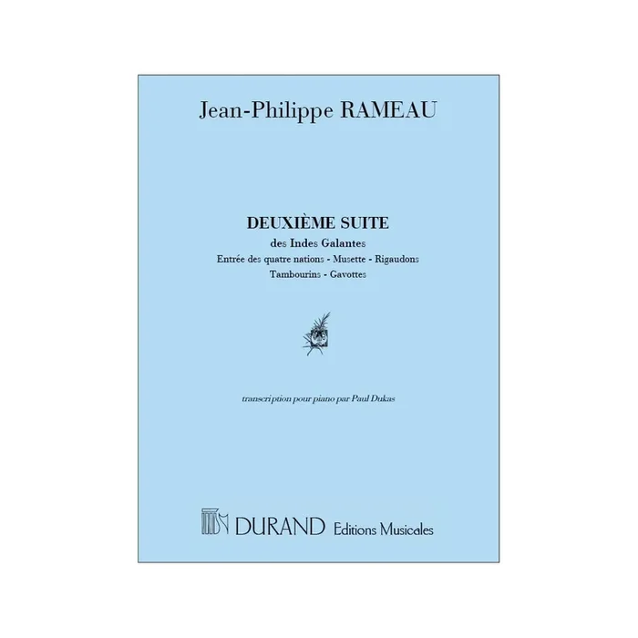 Rameau, Jean-Philippe – Deuxieme Suite Des Indes Galantes