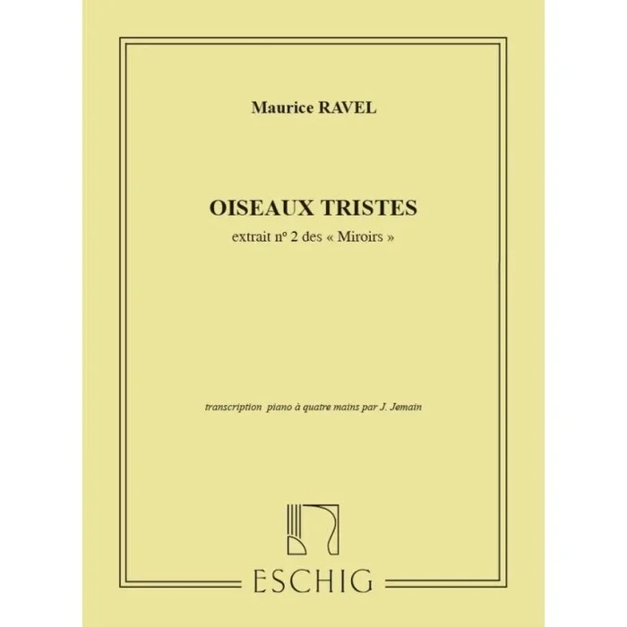 Ravel, Maurice – Oiseaux Tristes 4 Mains