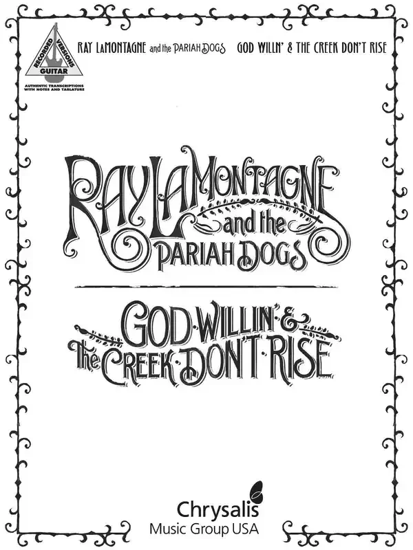Ray LaMontagne and The Pariah Dogs – God Willing & The Creek Don‘t Rise (Guitar Tab)