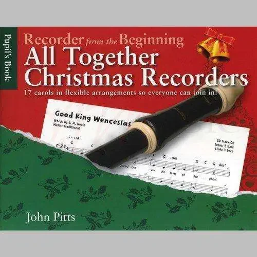 Recorder From The Beginning All Together Christmas Recorders- Pitts