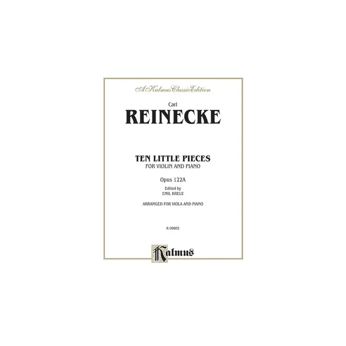Reinecke, Carl – Ten Little Pieces (Petits Morceaux), Op. 122A