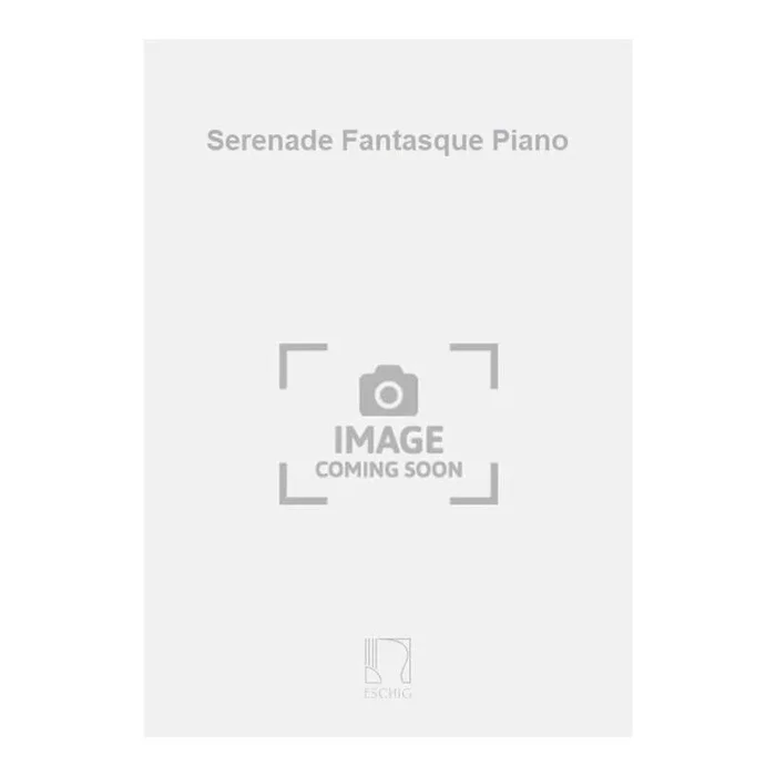 Rhené-Baton, E. – Serenade Fantasque Piano
