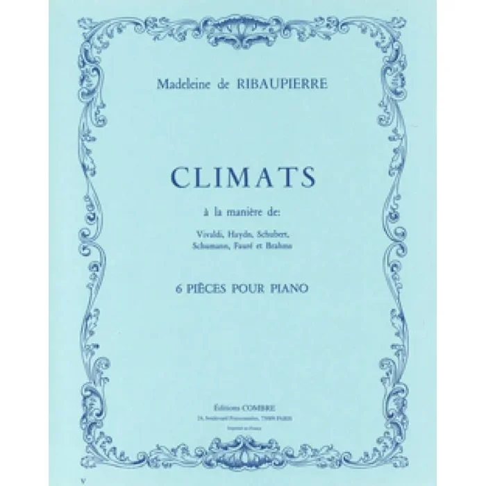 Ribaupierre, Madeleine de – Climats (6 pièces)