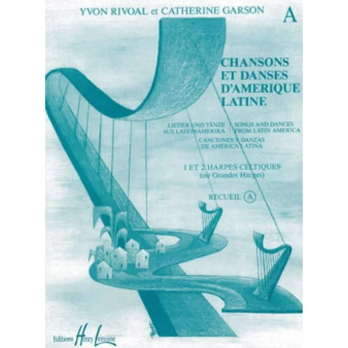 Rivoal & Garson – Chansons et Danses d’Amerique Latine Vol. A