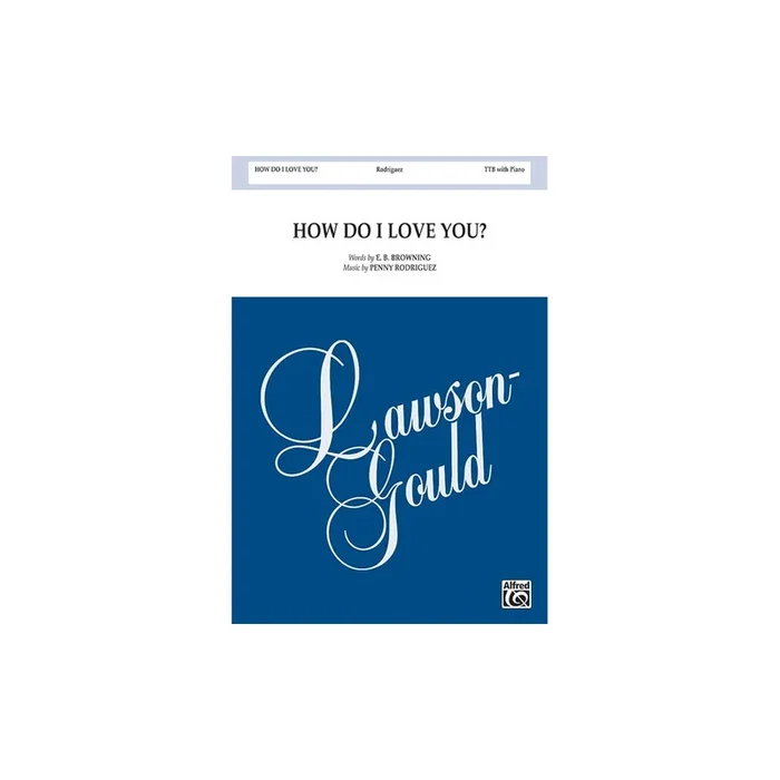 Rodriguez, Penny – How Do I Love You?