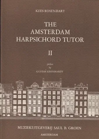 Rosenhart The Amsterdam Harpsichord Tutor, Vol. II