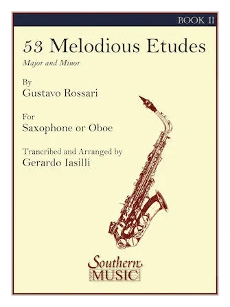 Rossari: 53 Melodious Etudes – Book 2 (arr. for saxophone)