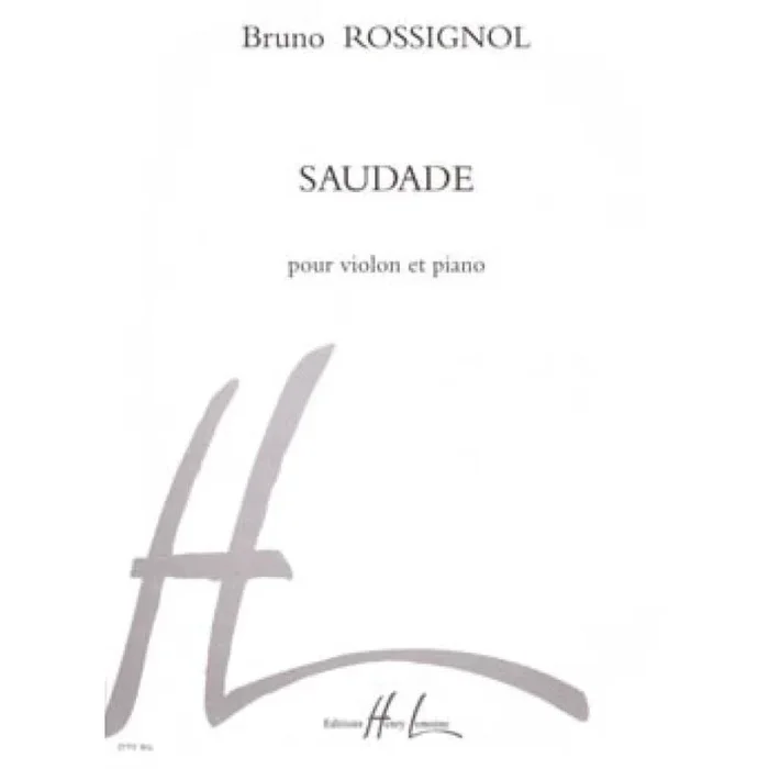 Rossignol, Bruno – Saudade