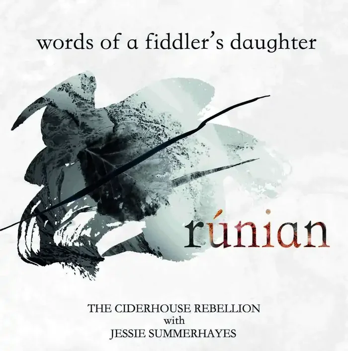 Rúnian, Words of a Fiddler’s Daughter – CD from The Ciderhouse Rebellion with Jessie Summerhayes