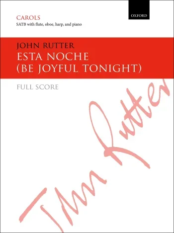 Rutter : Rutter: Esta noche for SATB and four-piece ensemble (flute, oboe, harp, piano) (OUP) Digital Edition