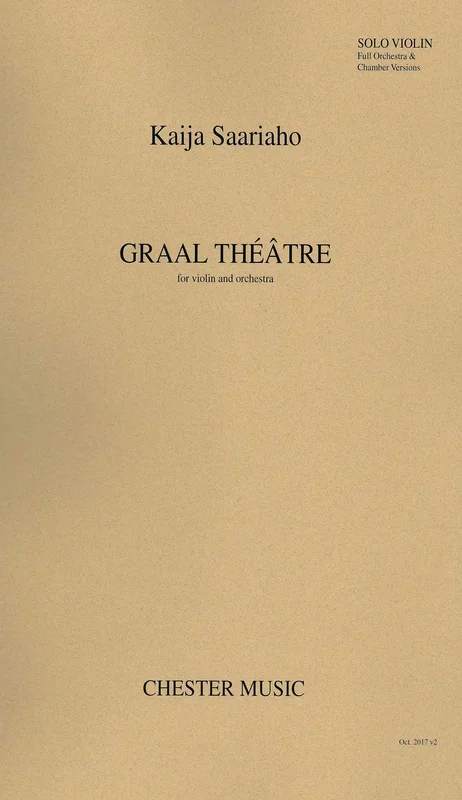 Saariaho: Graal Theatre for Violin and Orchestra