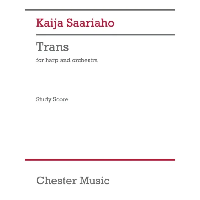 Saariaho, Kaija – Trans