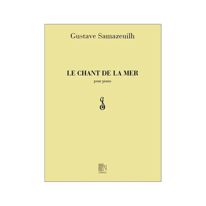 Samazeuilh, Gustave – Chant De La Mer Piano