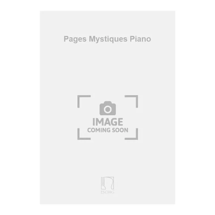 Satie, Erik – Pages Mystiques Piano
