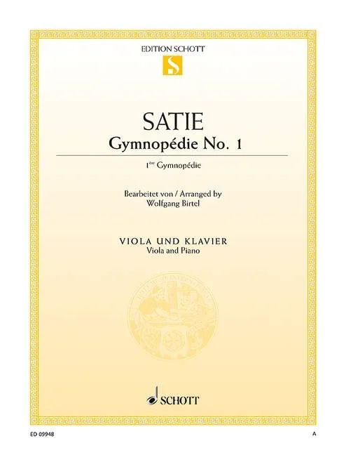 Satie, Erik : Satie, Erik : Gymnopédie No. 1, – viola and piano – Schott Digital