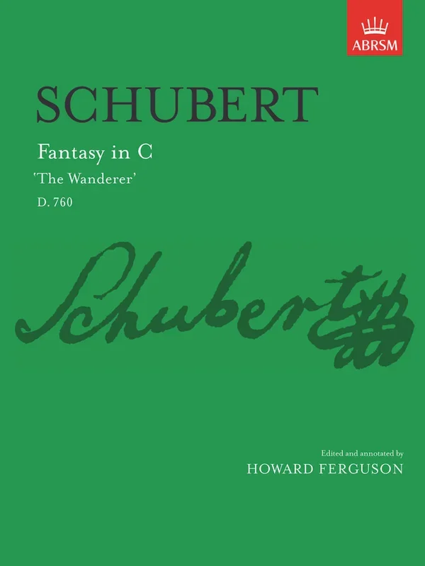 Schubert: Fantasy in C Major, D 760, Op. 15 ( “Wanderer Fantasy “)