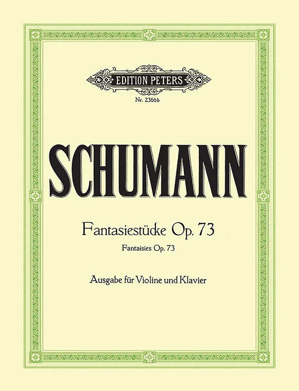 Schumann: Fantasiestücke, Op. 73 (arr. for violin & piano)