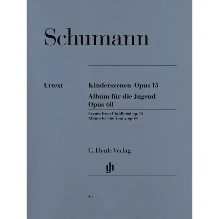 Schumann, Robert Scenes from Childhood op. 15 and Album for the Young op. 68