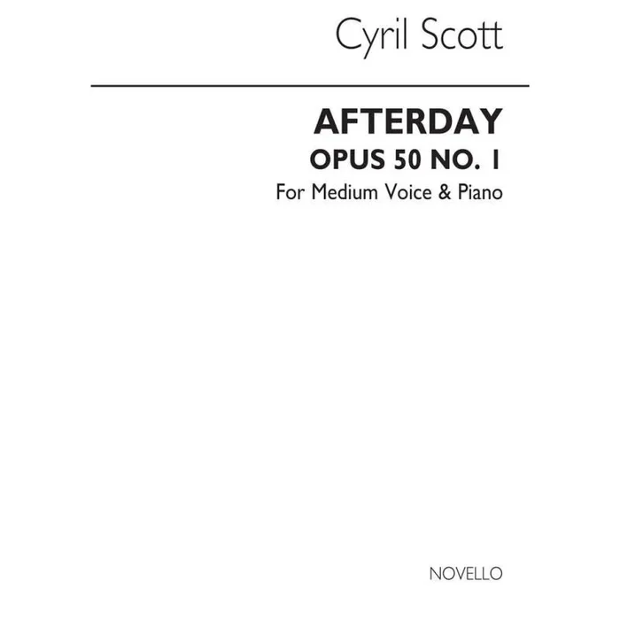 Scott, Cyril – Afterday Op50 No.1-medium Voice/Piano (Key-b Flat)