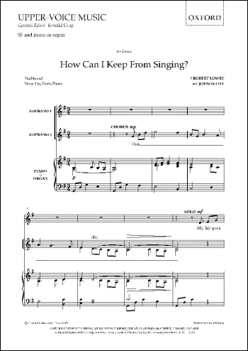 Scott : Scott: How Can I Keep From Singing? Vocal Ssa (OUP) Digital Edition