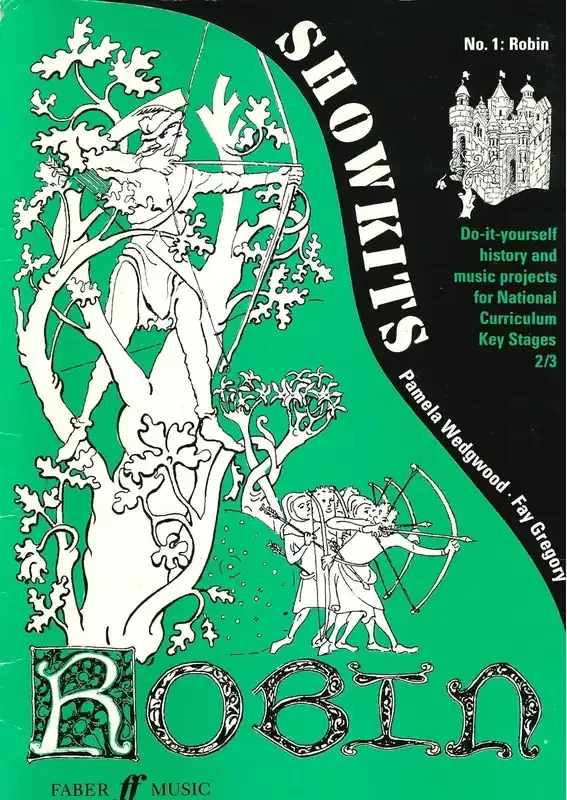 Show Kits – No.1 Robin ‘Do It Yourself History and Music Projects Key Stage 2/3‘ Wedgwood