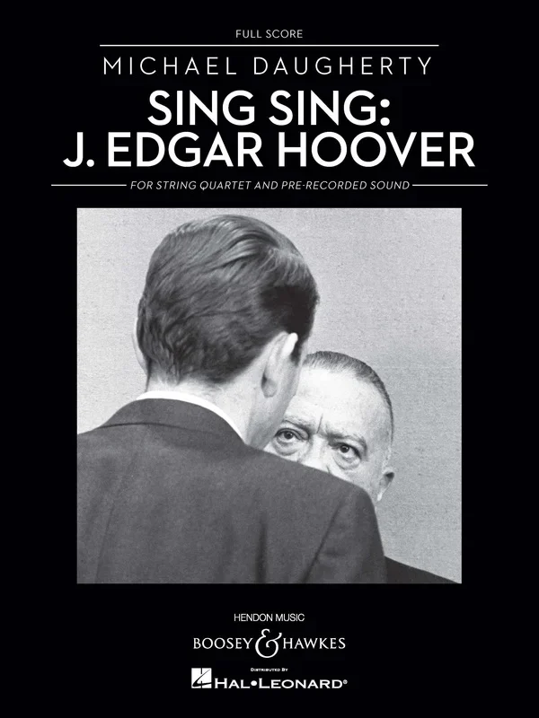Sing Sing J Edgar Hoover Full Score