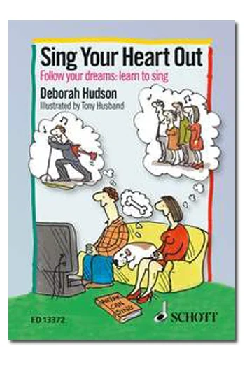 Sing Your Heart Out – Follow Your Dreams – Learn To Sing