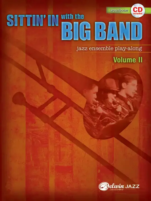 Sittin‘ In with the Big Band – Volume 2 – Trombone (inc. CD)