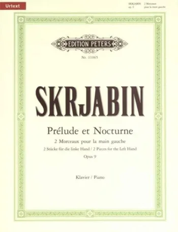 Skryabin : Prelude And Nocturne: Two Pieces For The Left Hand: Op 9: Piano (Peters)