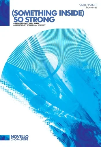 Something Inside So Strong: SATB & Piano: Novello Choral Pops