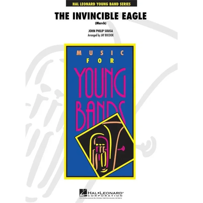 Sousa, John Philip – The Invincible Eagle (March)