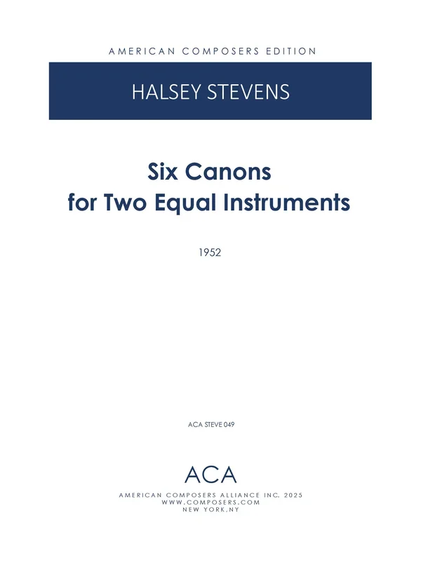 Stevens: Six Canons for Two Equal Instruments