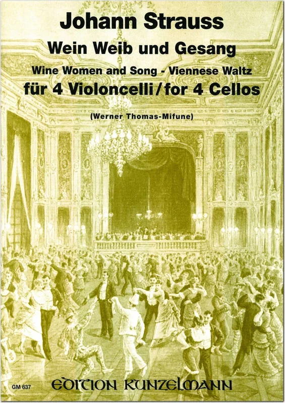 Strauss: Wein, Weib and Gesang, Op. 333 (arr. for 4 cellos)