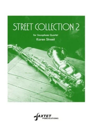 Street Collection 2: Sax Quartet: Score & Parts