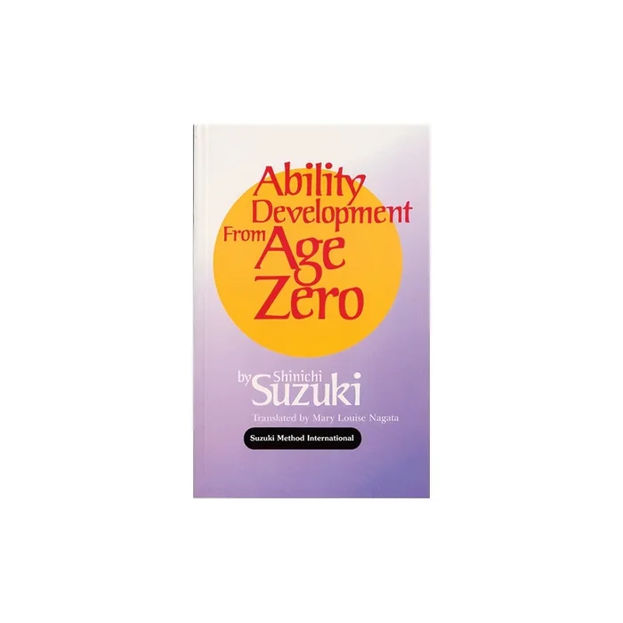 Suzuki, Shinichi – Ability Development from Age Zero