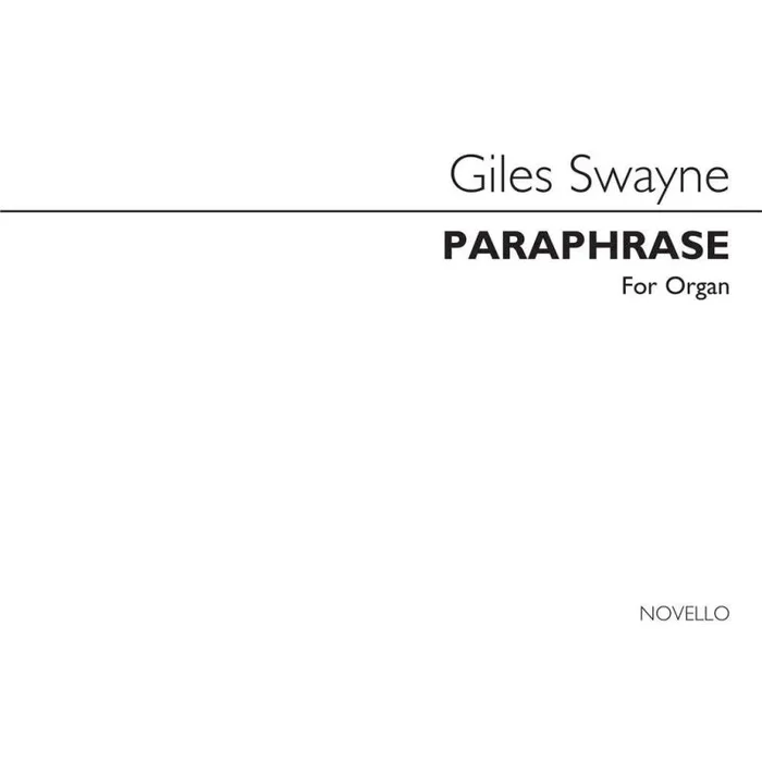 Swayne, Giles – Paraphrase for Organ