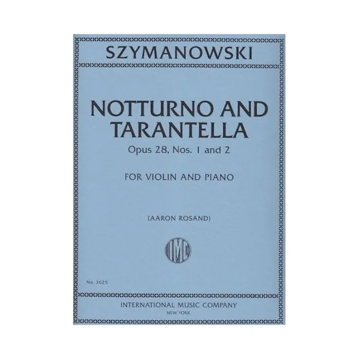Szymanowski, Karol – Notturno & Tarantella op.28